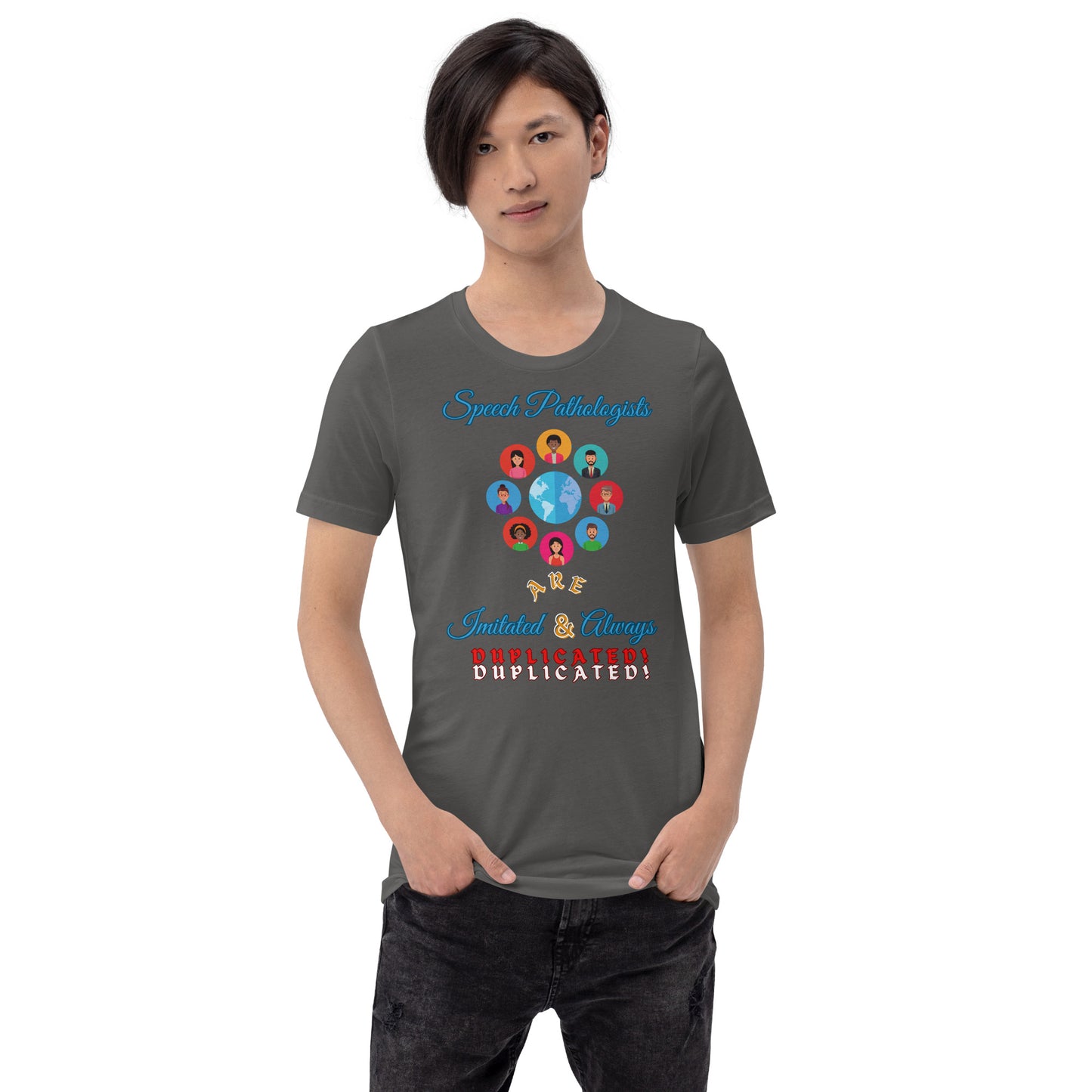 (Multicultural) Imitated and Always Duplicated! Unisex (T-Shirt)