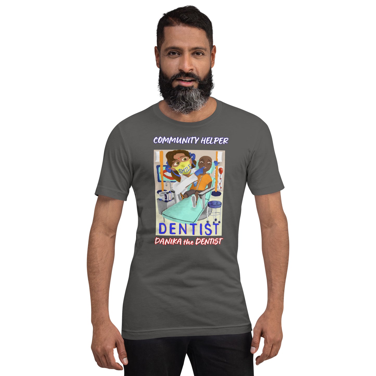 Danika the Dentist (Community Helper) Unisex T-Shirt