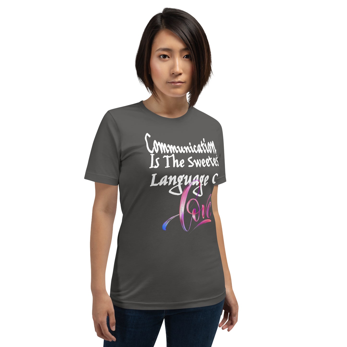 Communication Love Language! Unisex T-Shirt