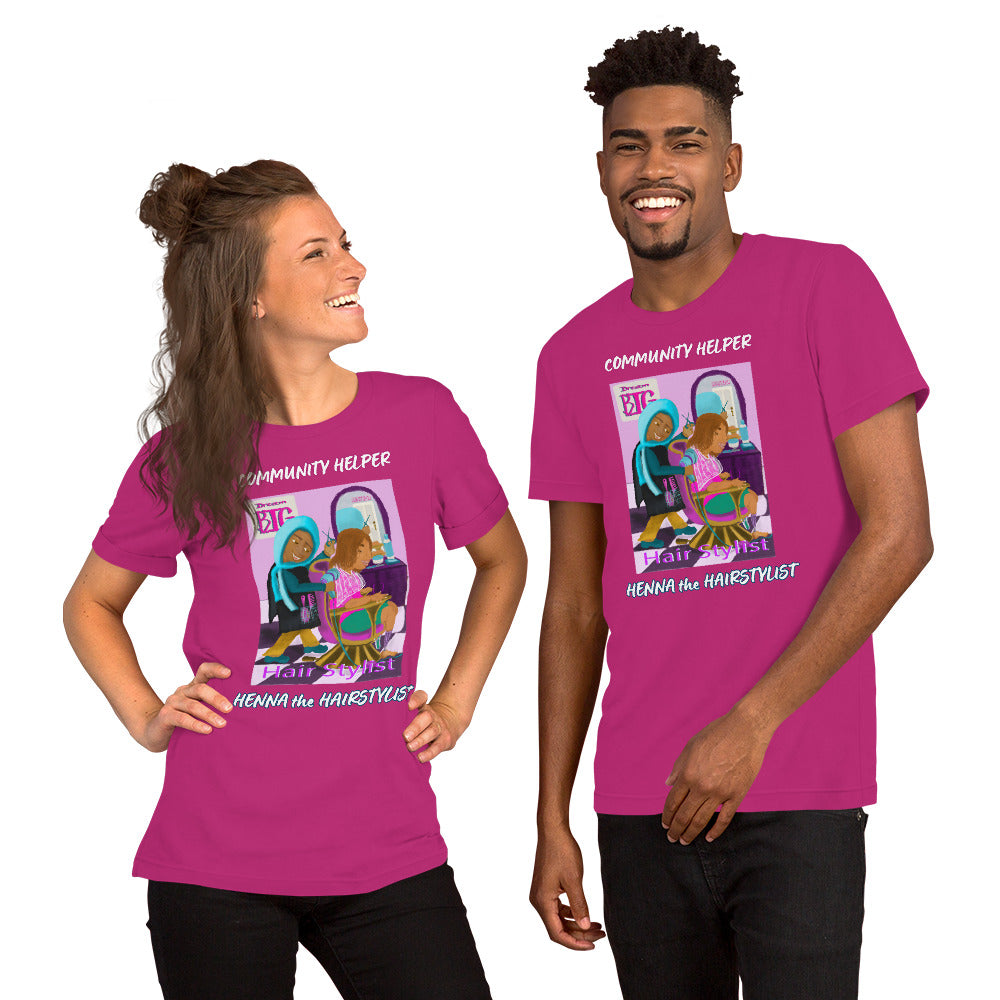 Henna the Hairstylist Unisex (Community Helper) T-Shirt