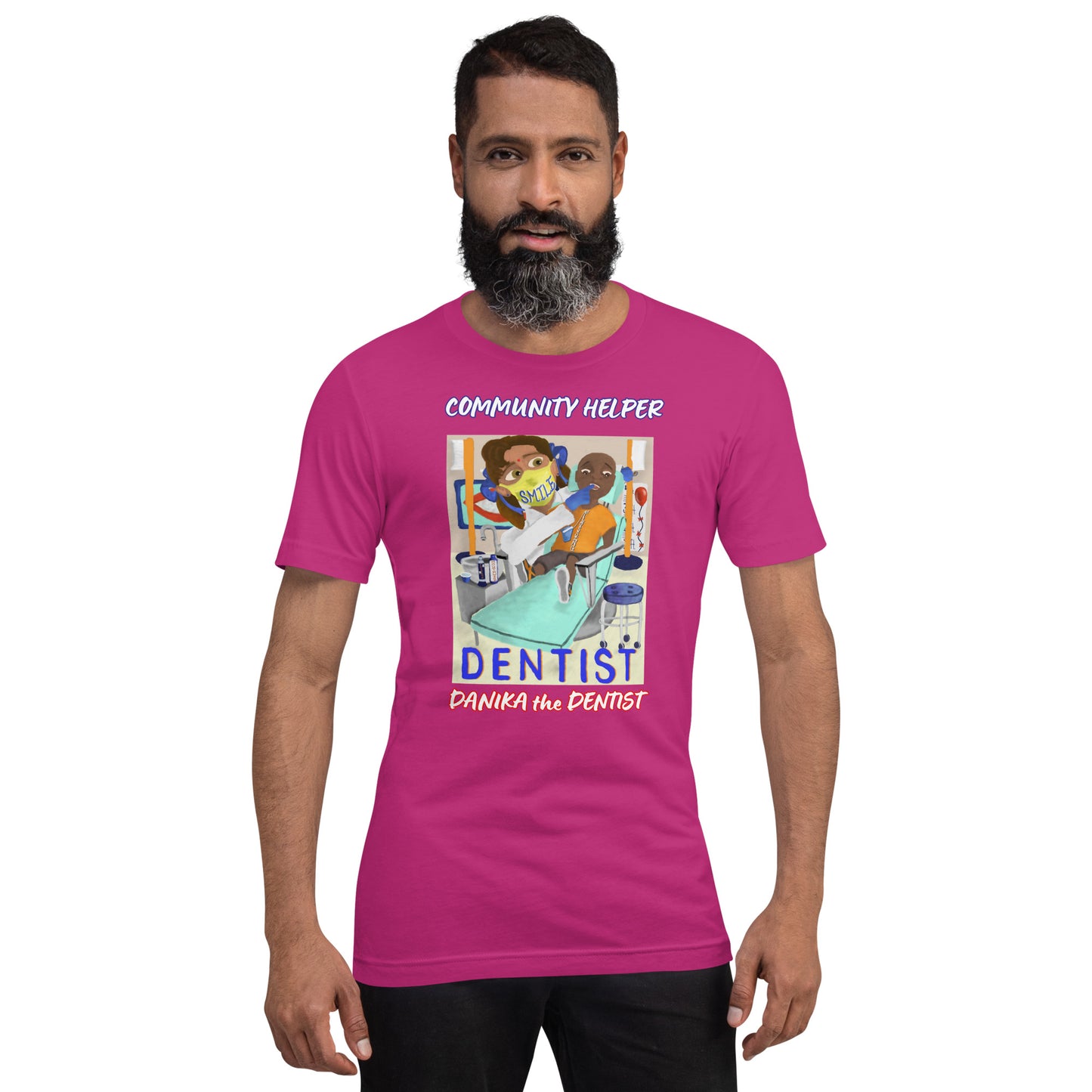 Danika the Dentist (Community Helper) Unisex T-Shirt