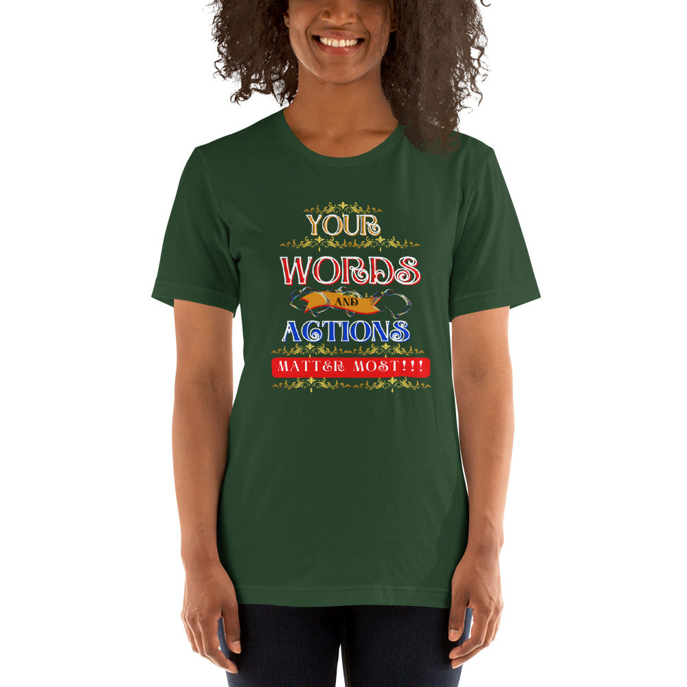 Words and Actions Unisex (T-Shirt)