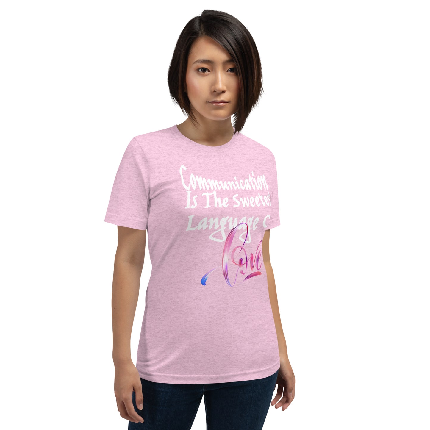 Communication Love Language! Unisex T-Shirt