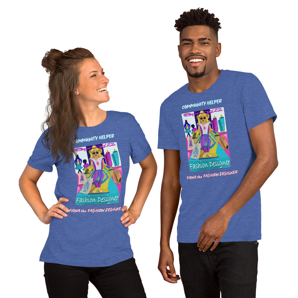 Fiona the Fashion Designer (Community Helper) Unisex T-Shirt
