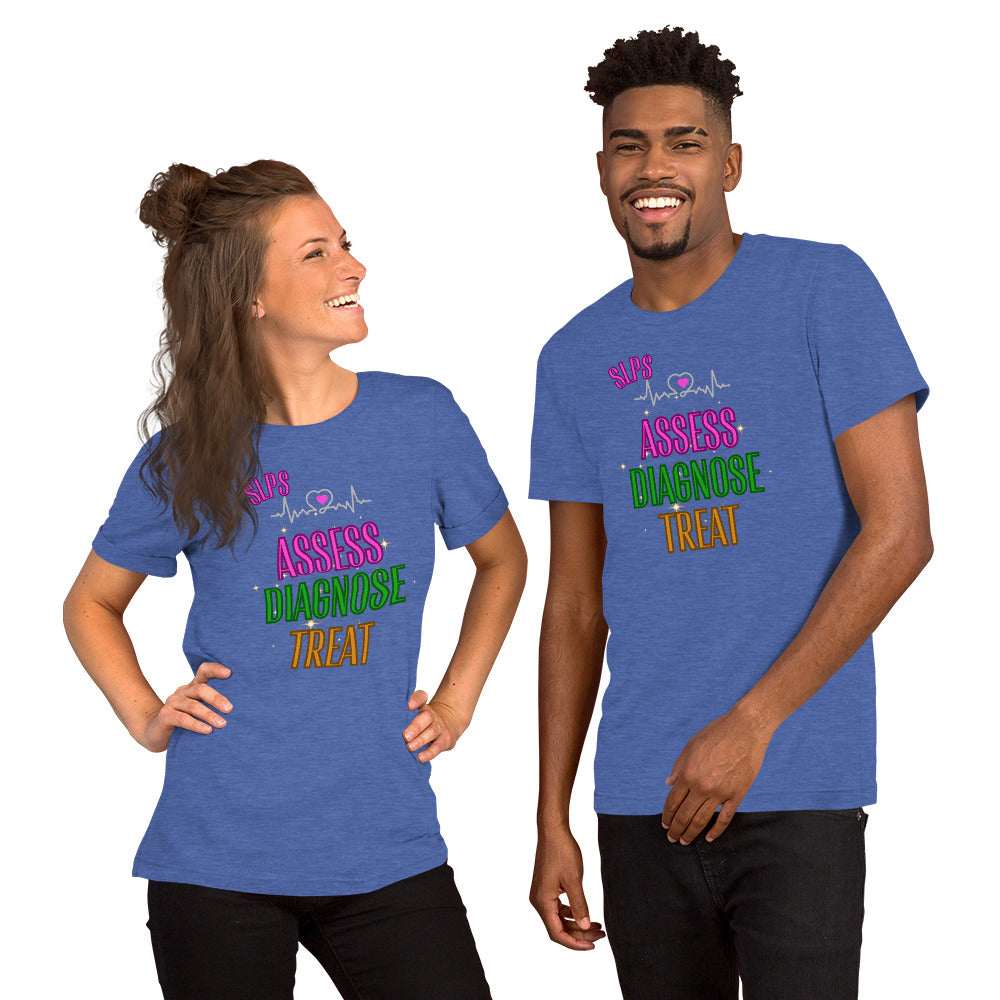 Assess Diagnose Treat! (Unisex T-Shirt)