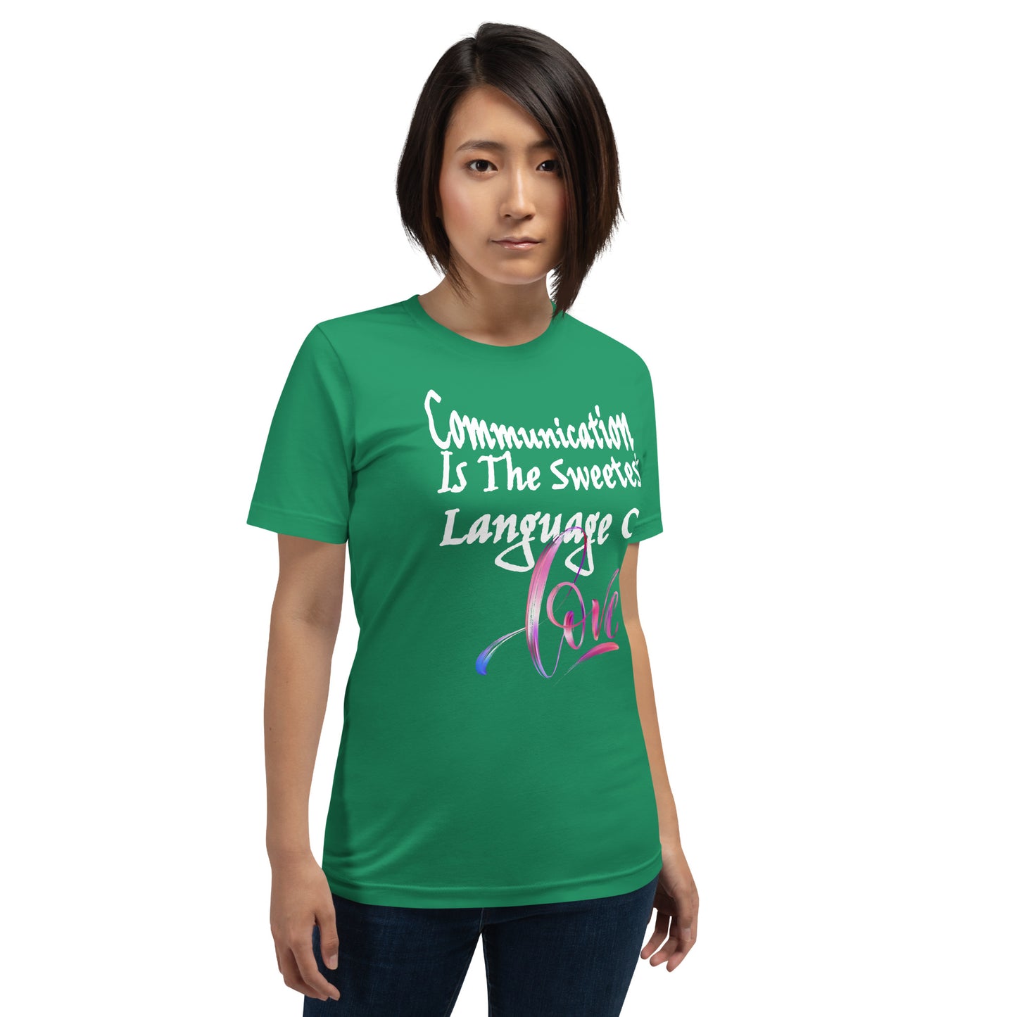 Communication Love Language! Unisex T-Shirt