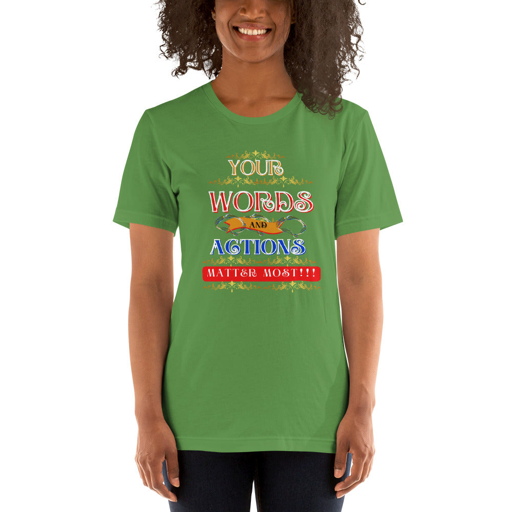 Words and Actions Unisex (T-Shirt)
