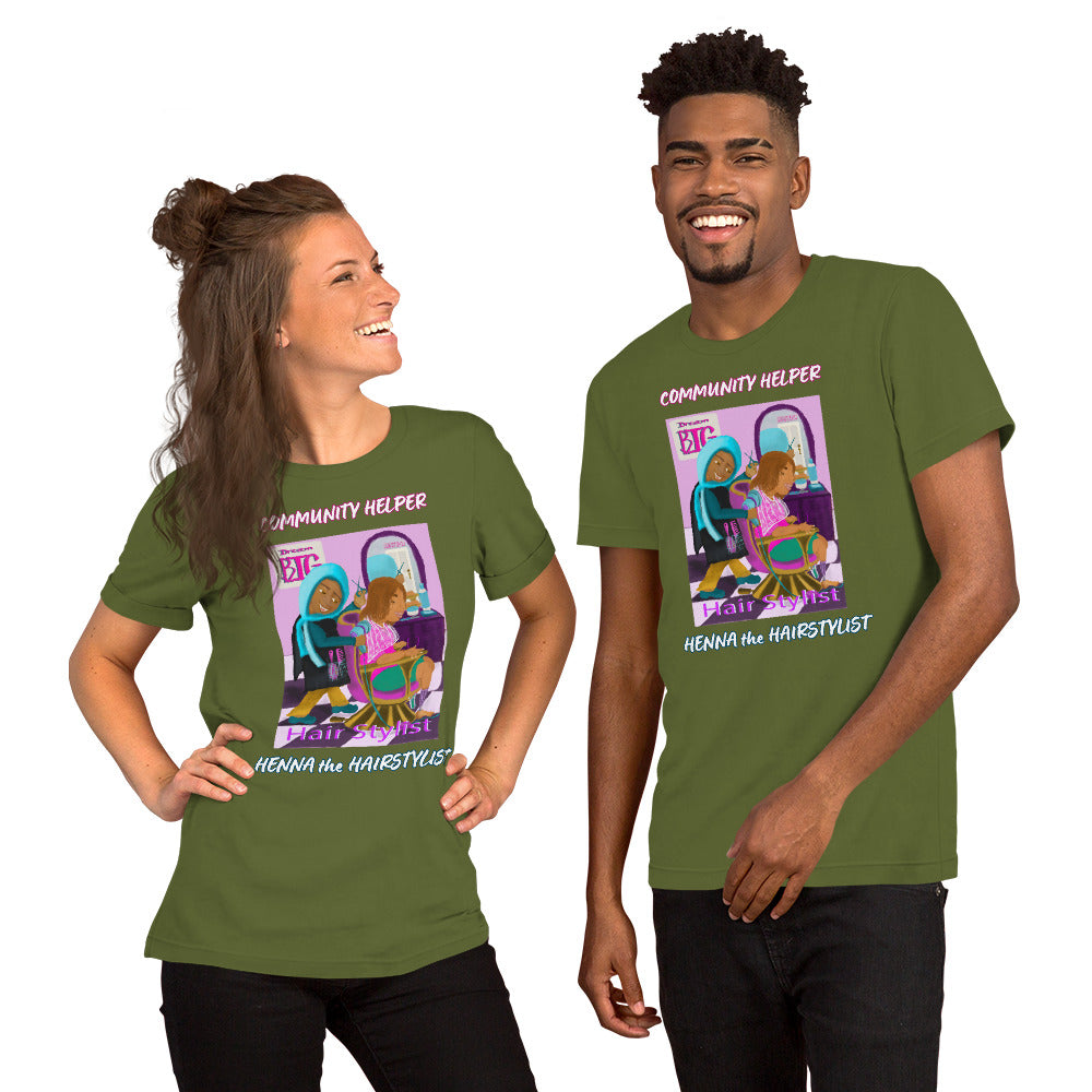 Henna the Hairstylist Unisex (Community Helper) T-Shirt