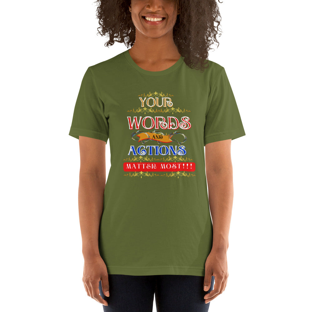 Words and Actions Unisex (T-Shirt)