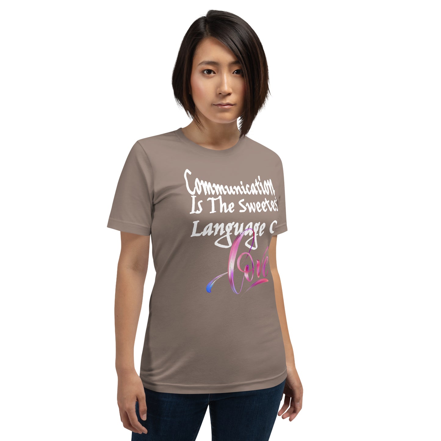 Communication Love Language! Unisex T-Shirt