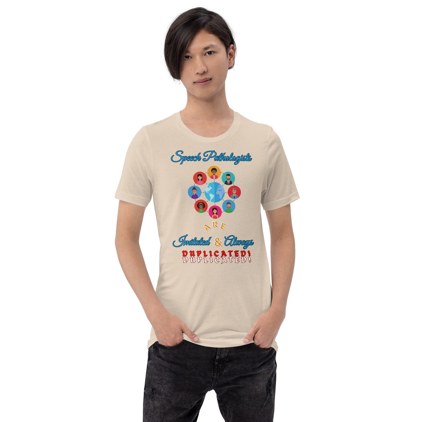 (Multicultural) Imitated and Always Duplicated! Unisex (T-Shirt)