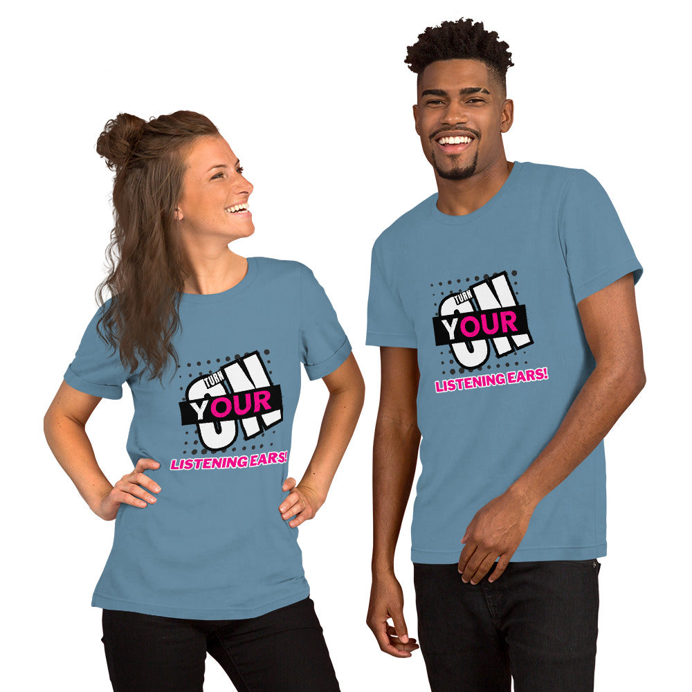 Listening Ears! (Unisex T-Shirt)