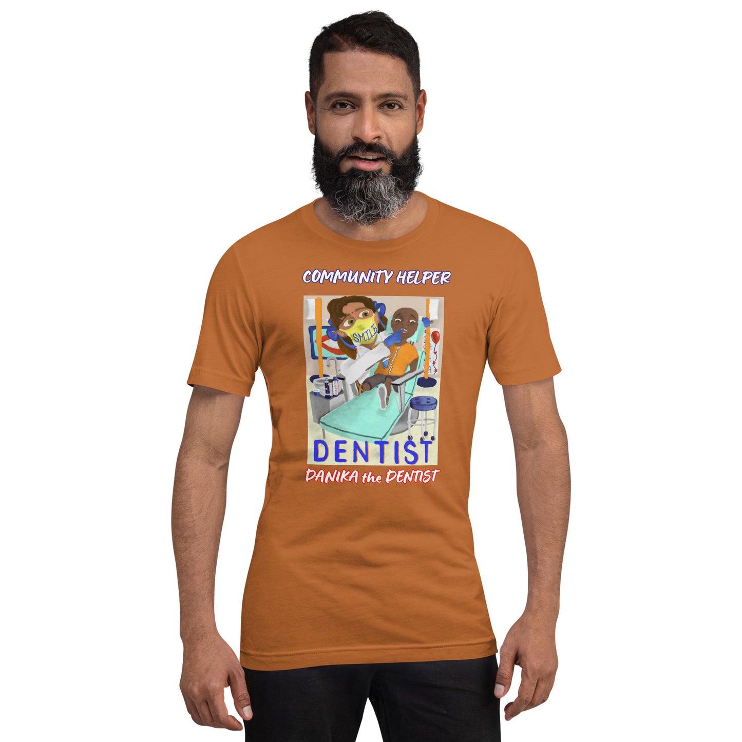 Danika the Dentist (Community Helper) Unisex T-Shirt