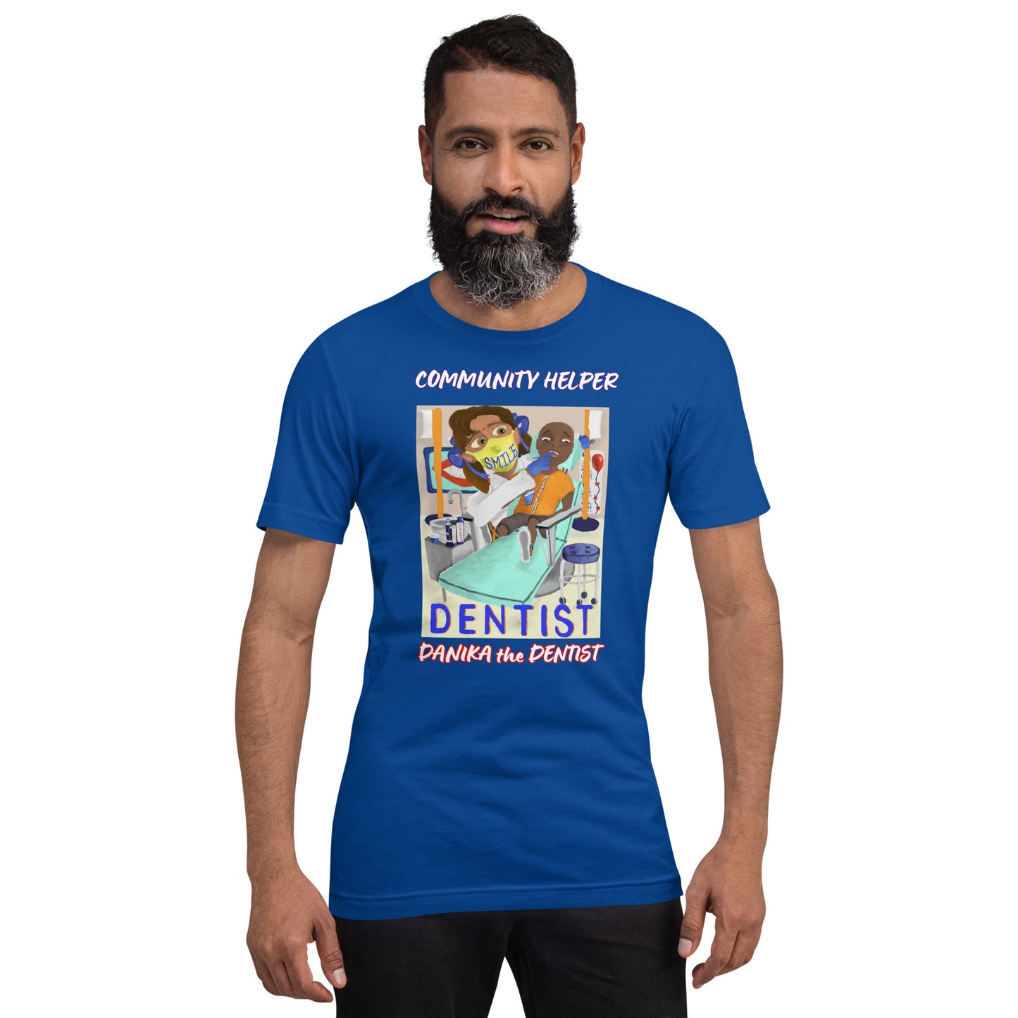 Danika the Dentist (Community Helper) Unisex T-Shirt