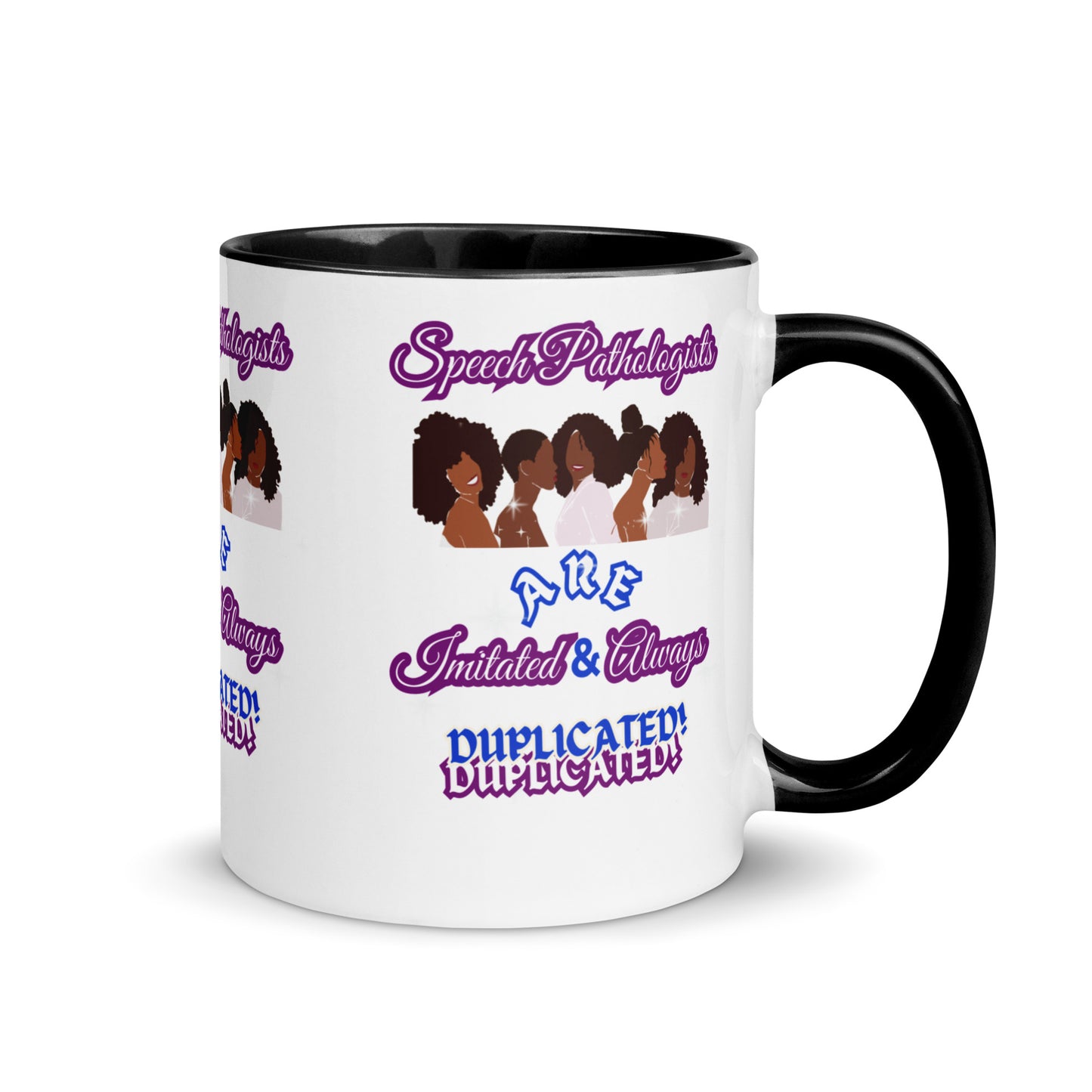 (Ebony Female) Imitated and Always Duplicated! Mug