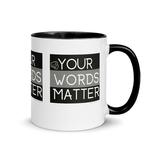 Your Words Matter Mug