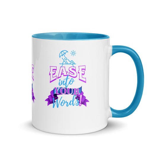 Ease Into Your Words! Mug with Color Inside