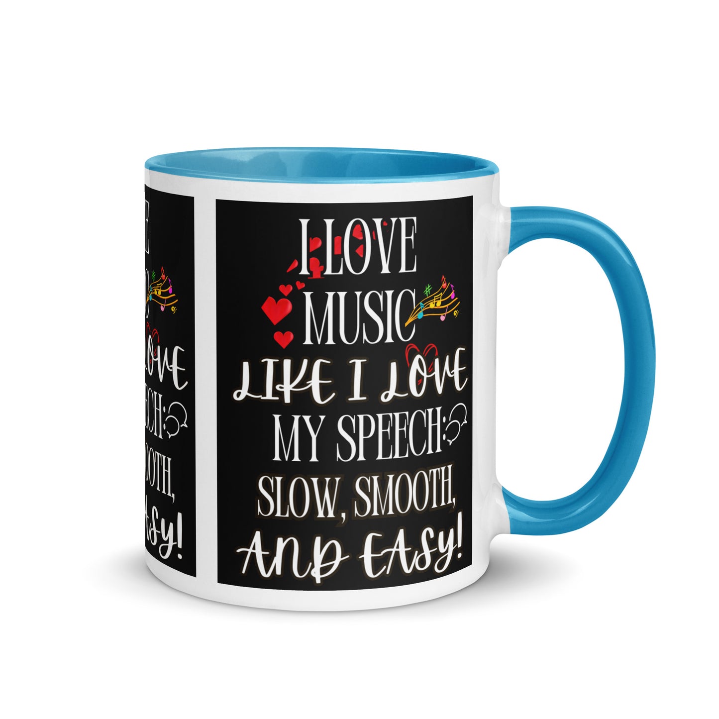 I Love My Speech! (Mug with Color Inside)