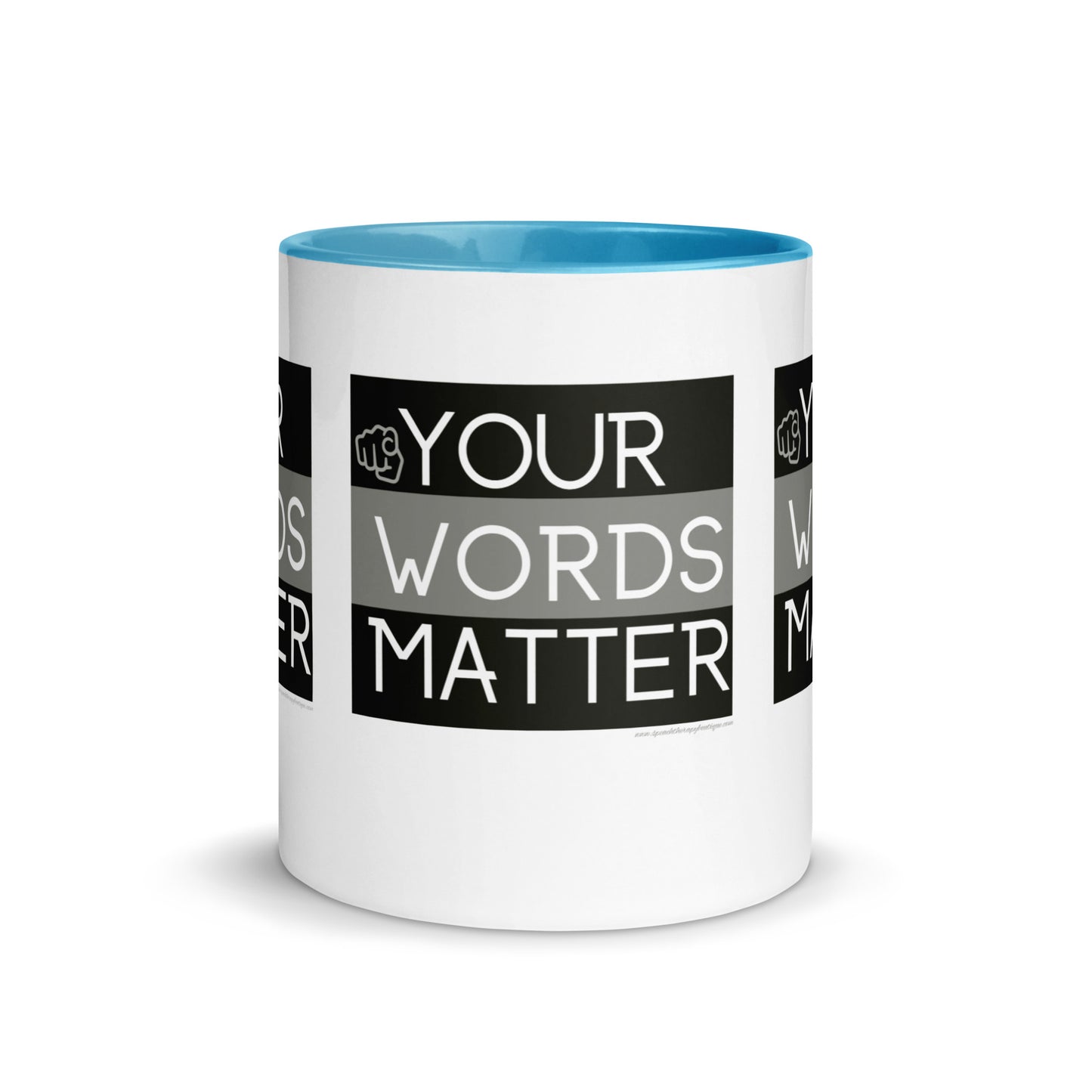 Your Words Matter Mug