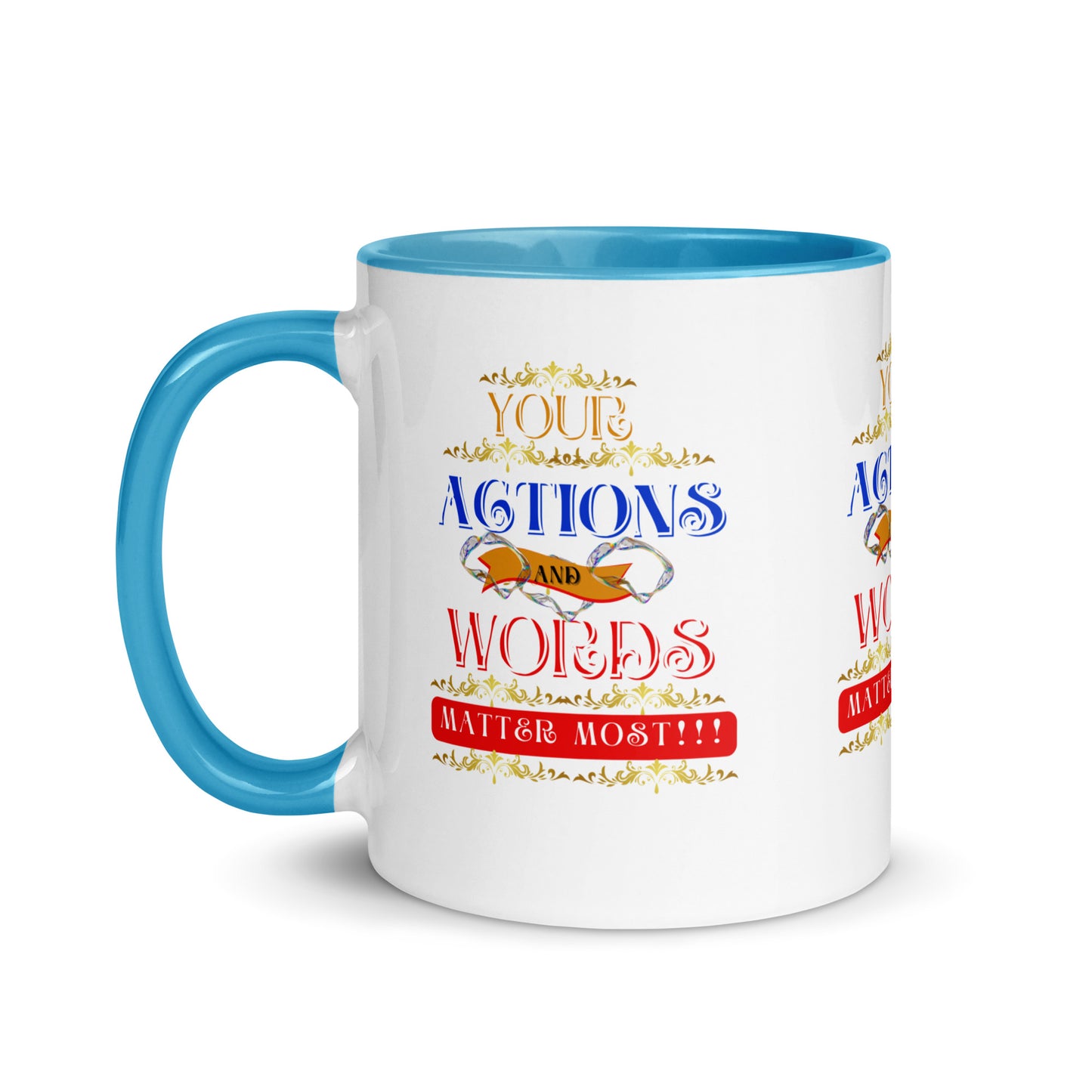Your Actions & Words Matter! (Mug)