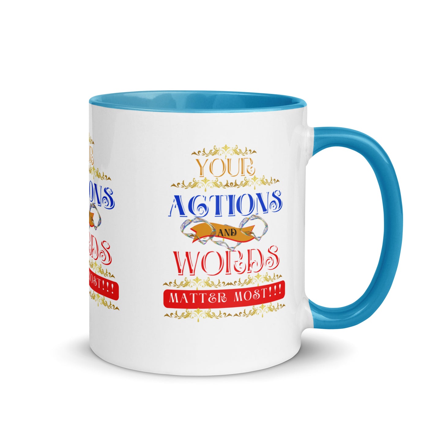 Your Actions & Words Matter! (Mug)