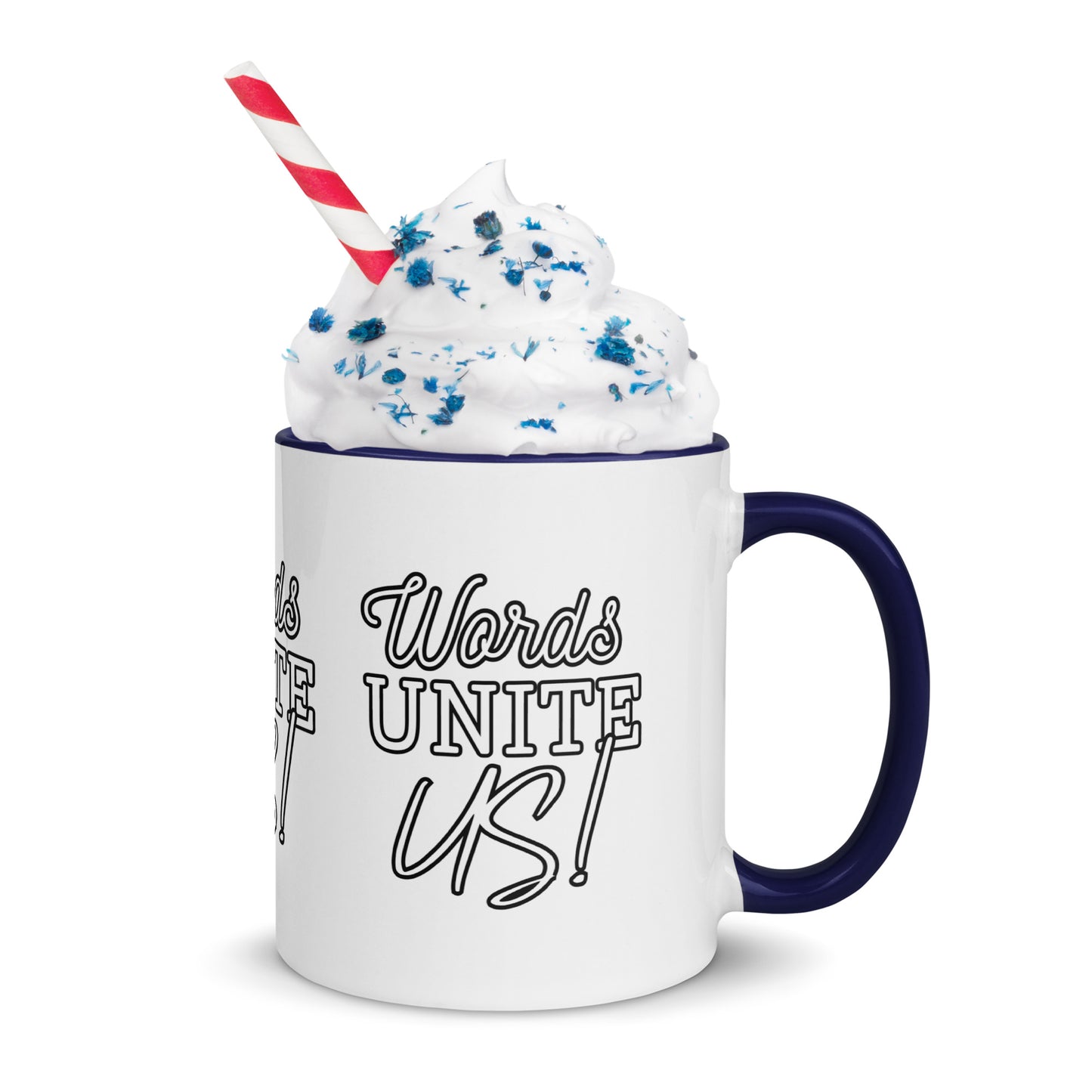 Words Unite Us! (Mug with Color Inside)