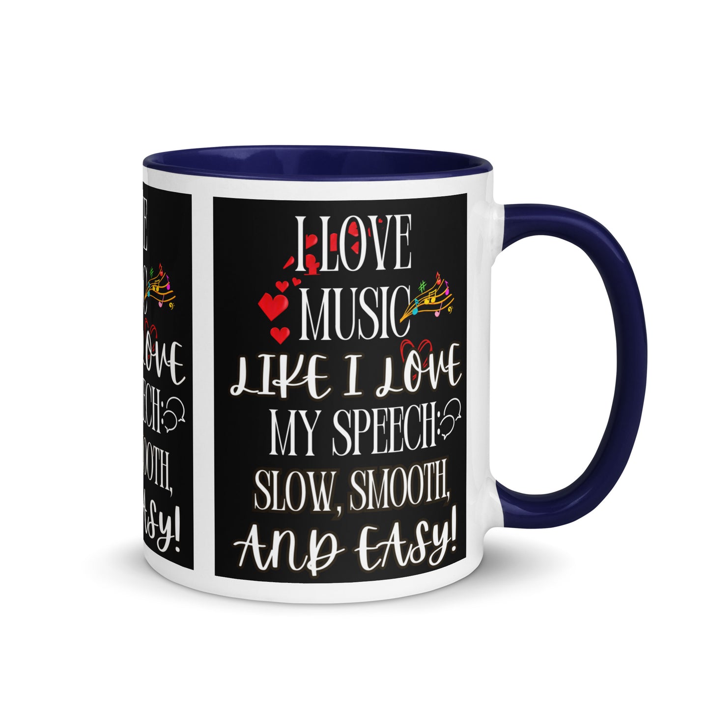 I Love My Speech! (Mug with Color Inside)