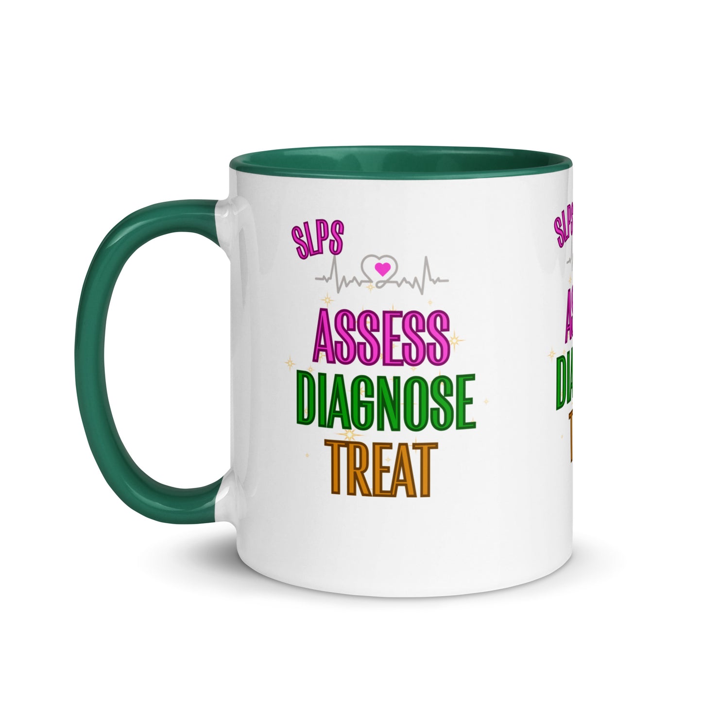 Assess Diagnose Treat! (Mug with Color Inside)