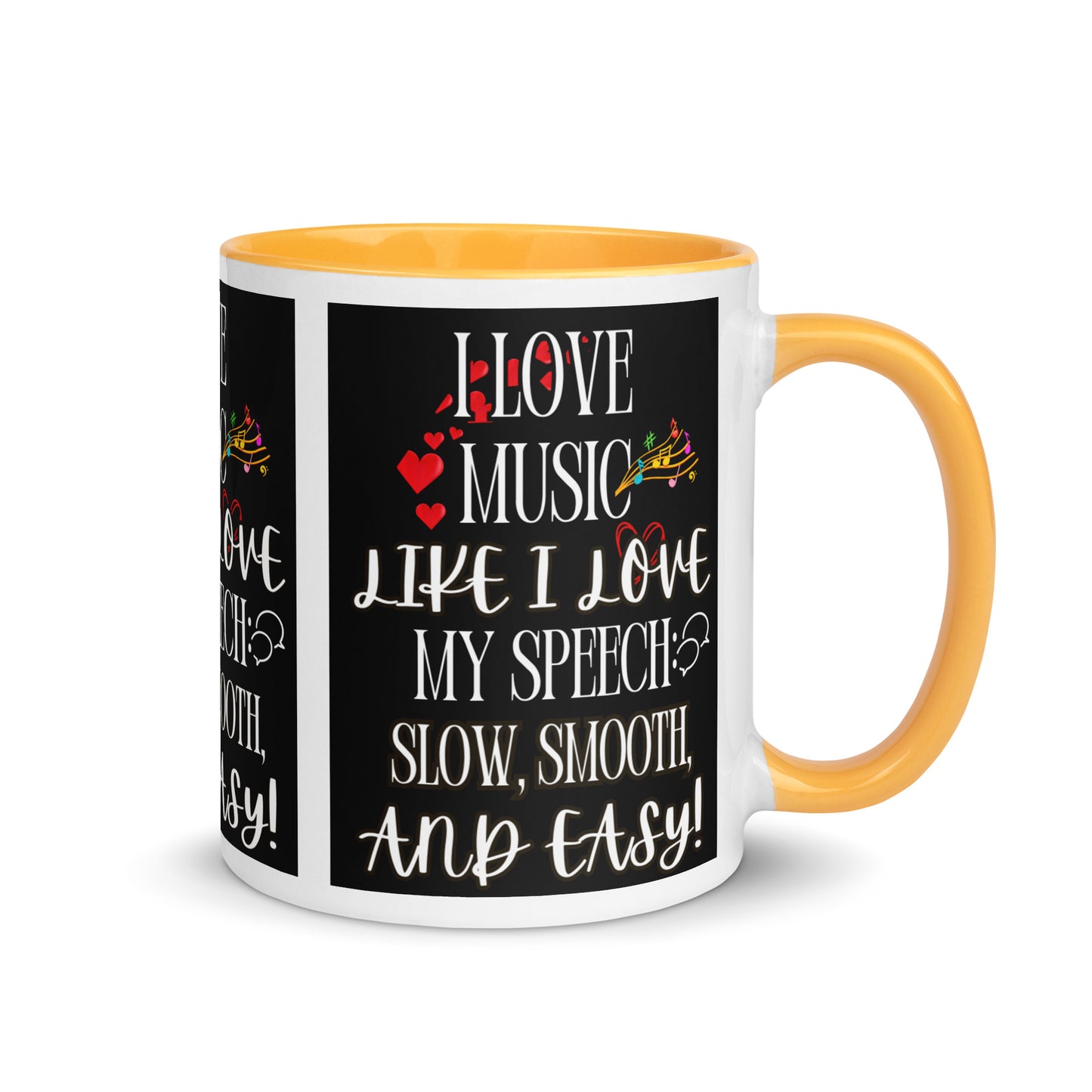 I Love My Speech! (Mug with Color Inside)