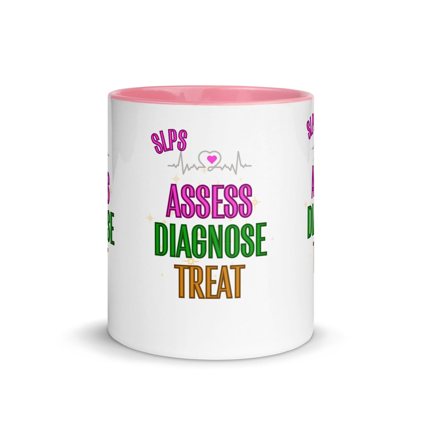 Assess Diagnose Treat! (Mug with Color Inside)