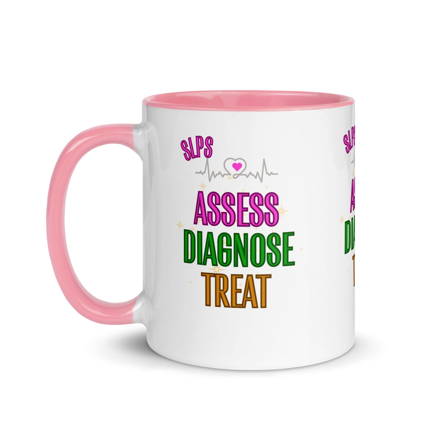 Assess Diagnose Treat! (Mug with Color Inside)