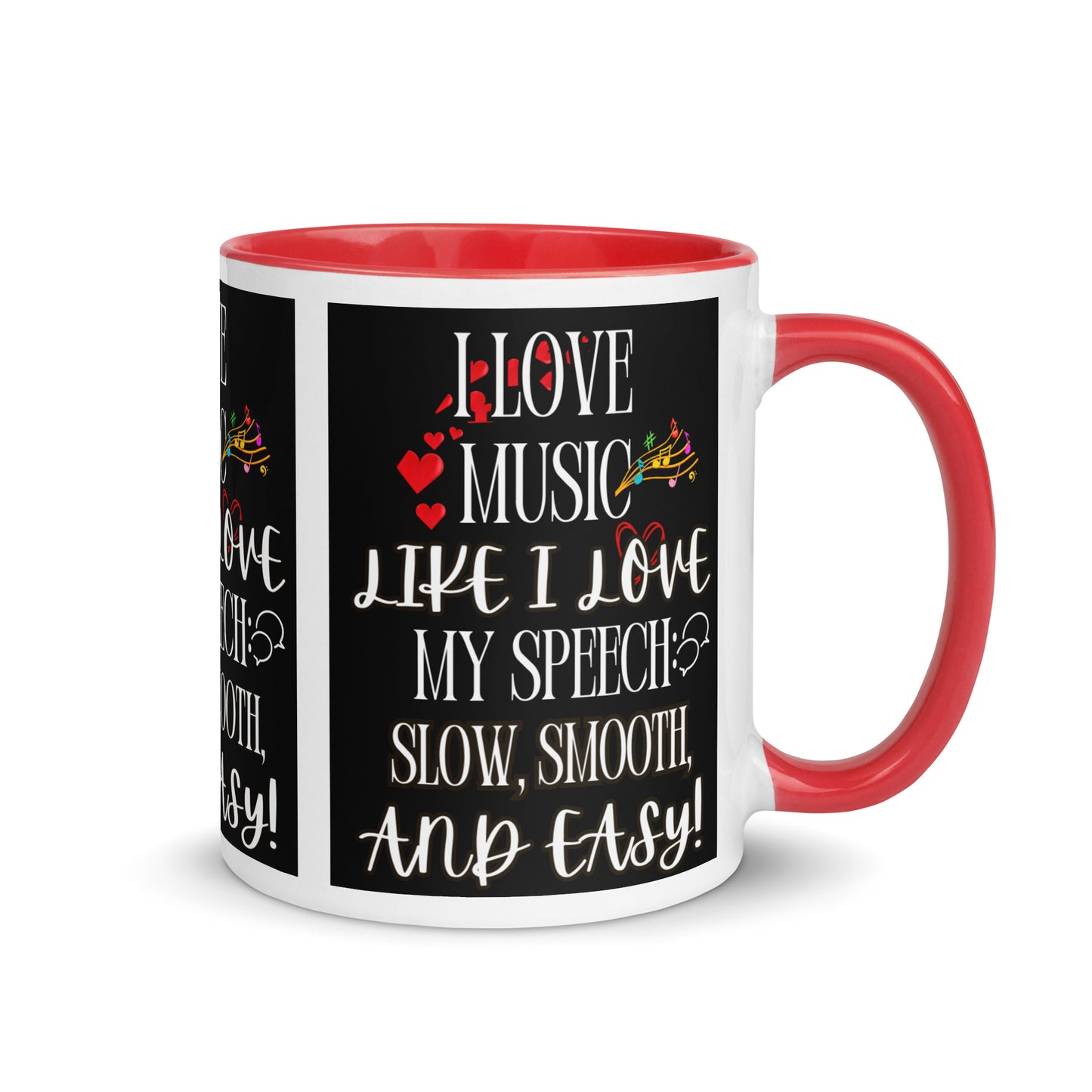 I Love My Speech! (Mug with Color Inside)