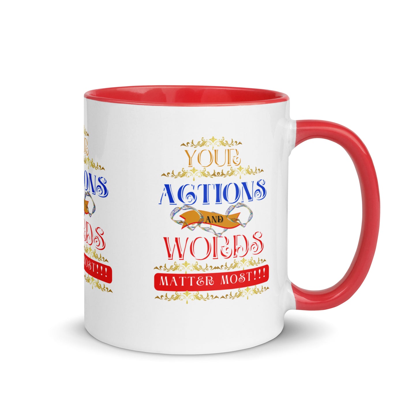 Your Actions & Words Matter! (Mug)